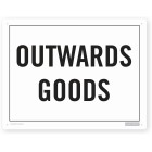Sign - Outward Goods 300 X 230 Each image