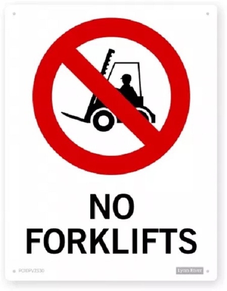No Forklifts Pvc Prohibition Sign Size 230 x 300mm
