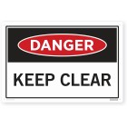 DANGER KEEP CLEAR Screenprinted sign 450x300mm image