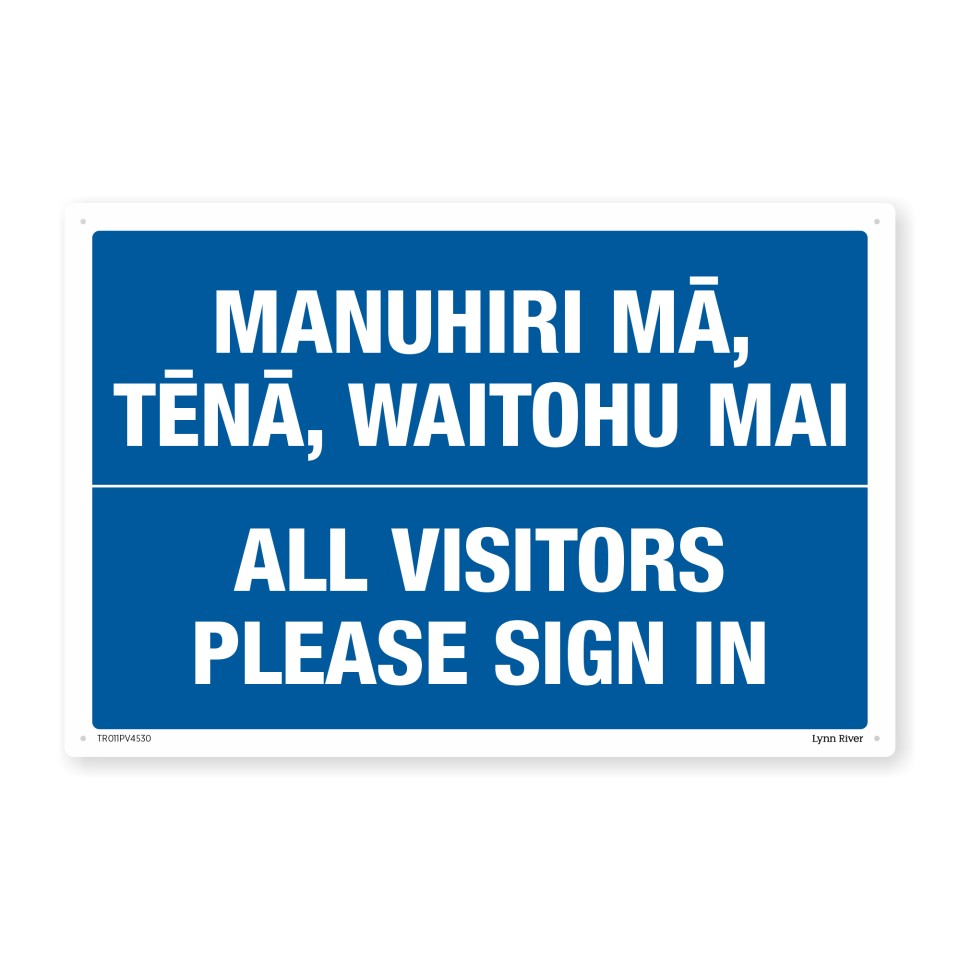 Te Reo Safety Sign Manuhiri Ma Tena Waitohu Mai - All Visitors Please Sign In