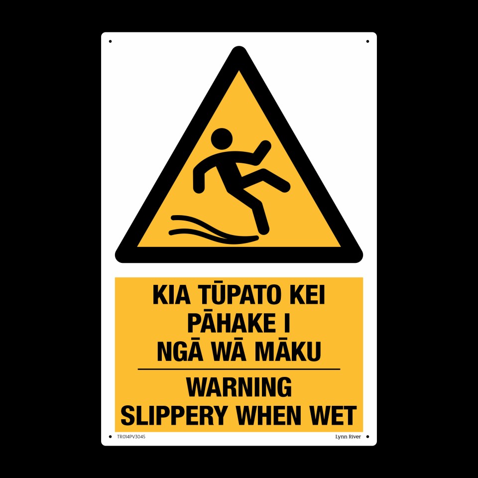 Te Reo Safety Sign Kia Tupato He Mania In Maku - Warning Slippery When Wet Pvc