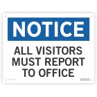Sign - Notice All Visitors Must Report To Office 300 X 230 Each image